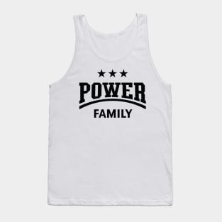 Power Family (Family / Father / Mother / Children / Black) Tank Top